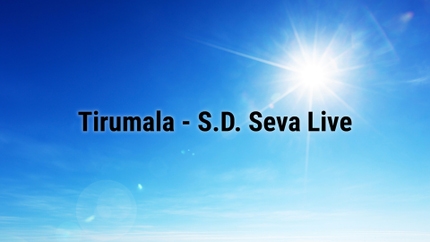 Tirumala - S.D. Seva Live on SVBC4