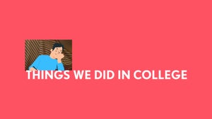 Things We Did In College on FilterCopy - future program