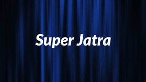 Super Jatra on Sidharth Gold - past program