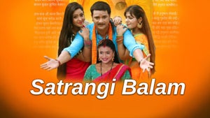 Satrangi Balam on B4U Bhojpuri - future program