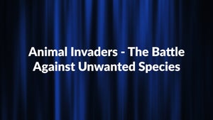 Animal Invaders - The Battle Against Unwanted Species on dw - past program