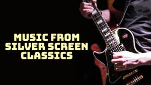 Music from Silver Screen Classics on Movie Music by Stingray - past program