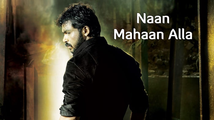 Naan Mahaan Alla on JioTV
