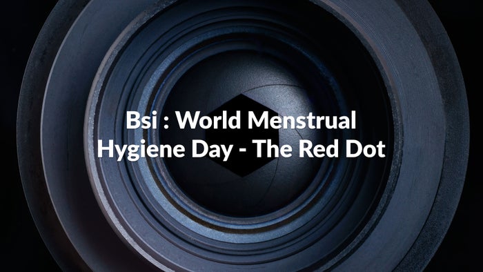 Bsi : World Menstrual Hygiene Day - The Red Dot on JioTV