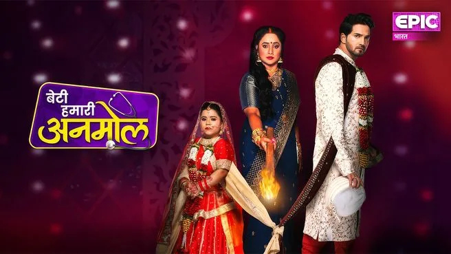 Beti Hamari Anmol on Epic Bharat