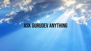Ask Gurudev Anything on mh1 Shraddha - past program