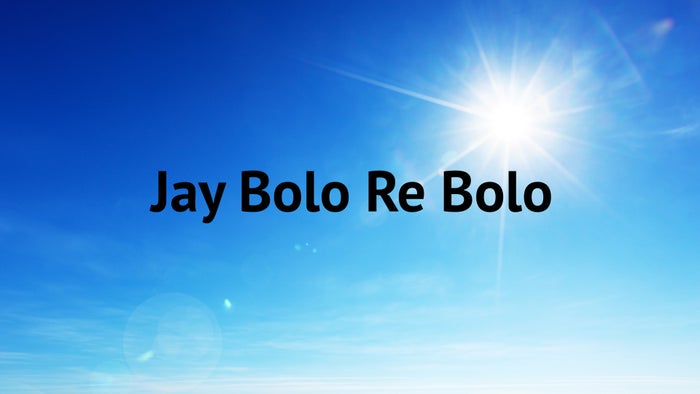 Jay Bolo Re Bolo on JioTV