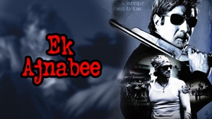 Ek Ajnabee on Colors Cineplex Bollywood - past program