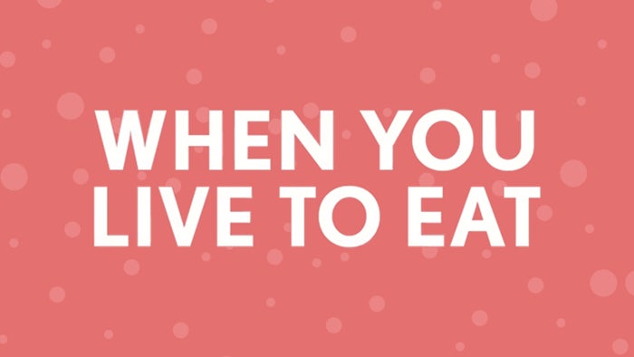 When You Live To Eat on JioTV