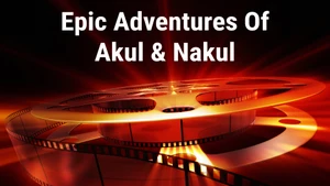 Epic Adventures Of Akul & Nakul on Gubbare - past program