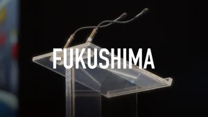 Fukushima on DocuBay - past program