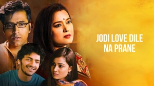 Jodi Love Dile Na Prane on Colors Bangla HD - past program