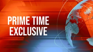 Prime Time Exclusive on News 24