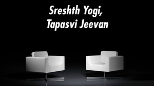 Sreshth Yogi, Tapasvi Jeevan on Peace of Mind - past program