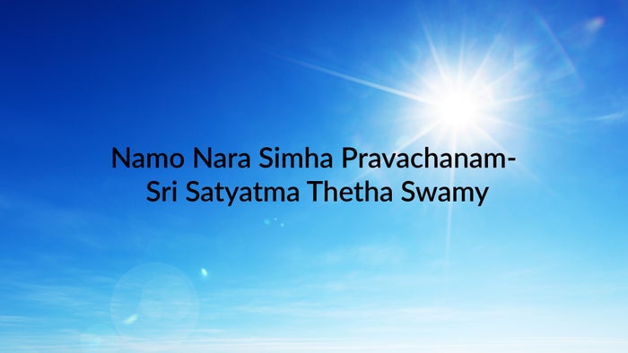 Namo Nara Simha Pravachanam- Sri Satyatma Thetha Swamy Episode No.12 on JioTV