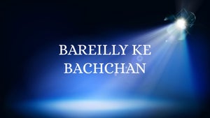 Bareilly Ke Bachchan Episode 1 on Colors HD - past program