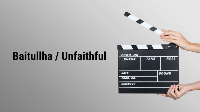 Baitullha / Unfaithful on JioTV