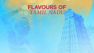 Flavours of Tamil Nadu on History TV18 HD