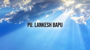 Pu. Lankesh Bapu on Valam TV Dayro - past program