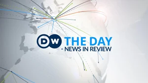 The Day - News in Review on dw - past program