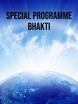 Special Programme Bhakti on News 24x7 - past program