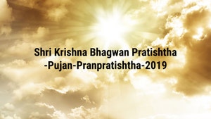Shri Krishna Bhagwan Pratishtha-Pujan-Pranpratishtha-2019 on Dada Bhagwan Foundation Gujarati - past program