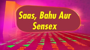 Saas, Bahu Aur Sensex on CNBC Awaaz