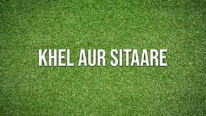 Khel Aur Sitaare on BBC News Hindi - past program