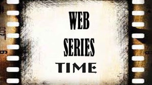 Web Series Time on Oye Music - past program