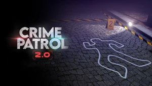 Crime Patrol 2.0 on SET HD - past program