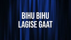 Bihu Bihu Lagise Gaat on Prag News - past program
