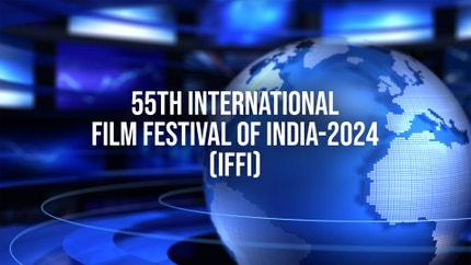 55th International Film Festival of India-2024 (IFFI) on DD India