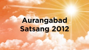 Aurangabad Satsang 2012 on Dada Bhagwan Foundation - past program