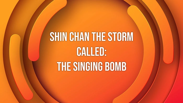Shin Chan The Storm Called: The Singing Bomb Episode No.263 on JioTV