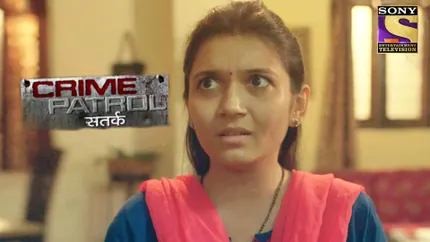 Crime Patrol Satark on SET HD