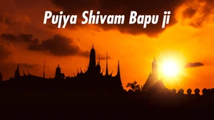 Pujya Shivam Bapu ji on Sanskar - past program