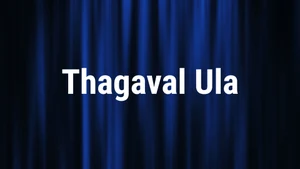 Thagaval Ula on Puthu Yugam - past program