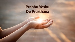 Prabhu Yeshu De Prarthana on Prarthana Bhawan - past program