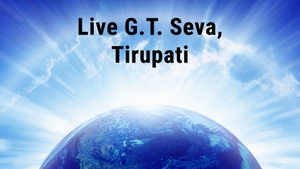 Live G.T. Seva, Tirupati on SVBC3 - past program