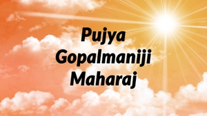 Pujya Gopalmaniji Maharaj on Aastha Bhajan