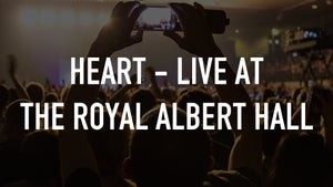Heart - Live At The Royal Albert Hall on Qello Concerts by Stingray - past program