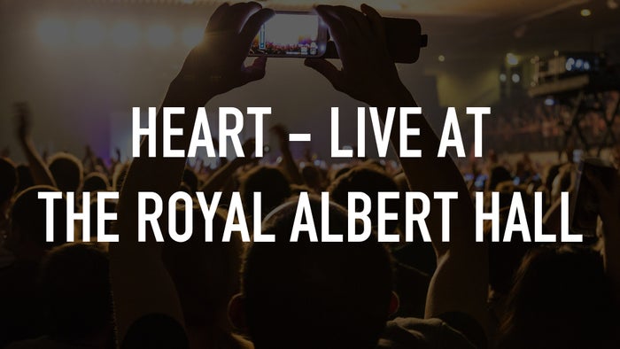 Heart - Live At The Royal Albert Hall on JioTV