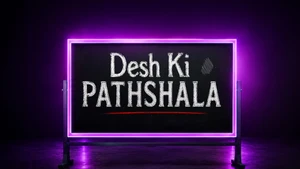 Desh Ki Pathshala on News 18 India - past program