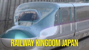 Railway Kingdom Japan on NHK World Japan - past program