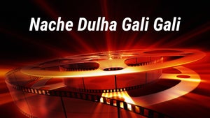 Nache Dulha Gali Gali on Zee Biskope - future program