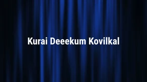 Kurai Deeekum Kovilkal on Polimer TV - past program