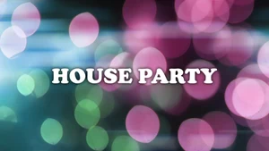 HOUSE PARTY on ZOOM