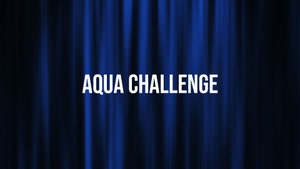 Aqua Challenge on Taiwan Plus - past program