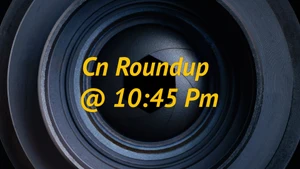 Cn Roundup @ 10:45 Pm on Calcutta News - past program