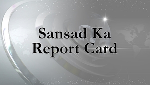 Sansad Ka Report Card on India News UP